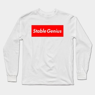 Stable Genius Long Sleeve T-Shirt